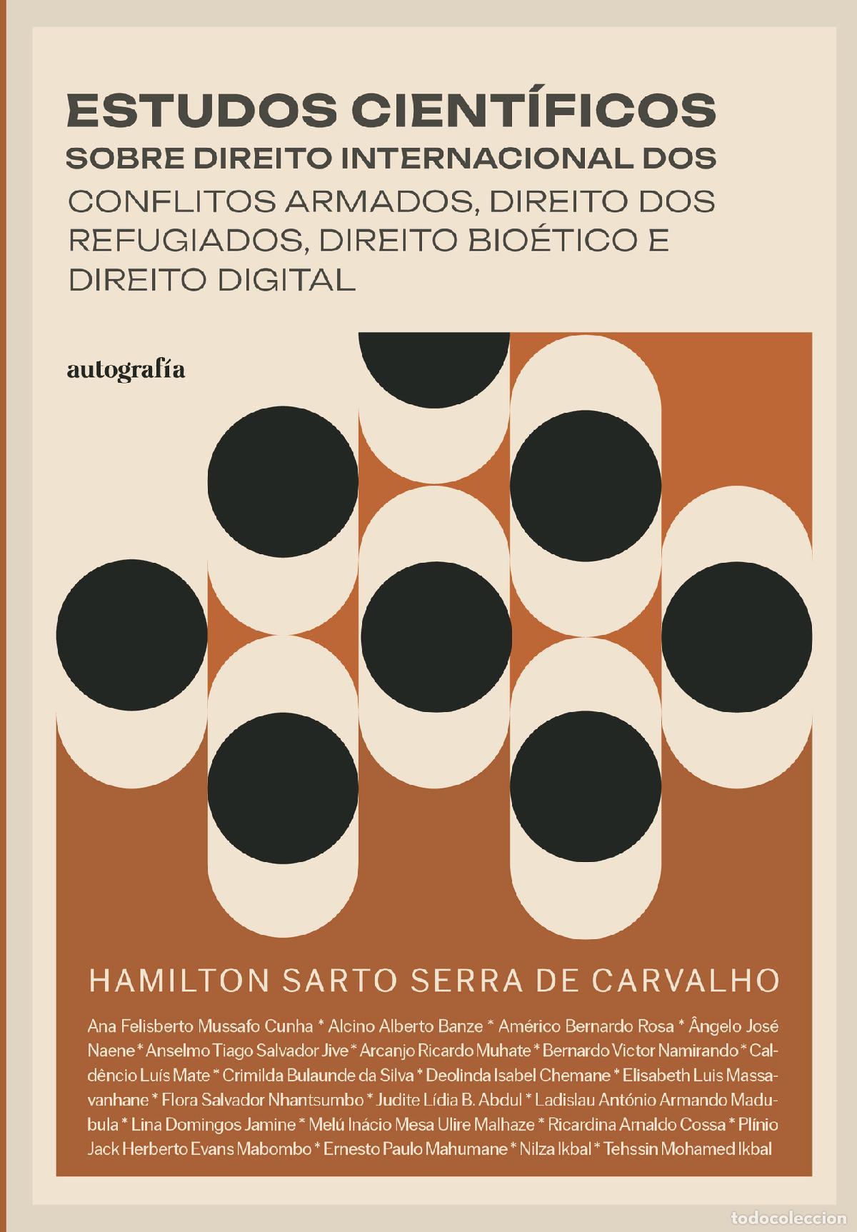 Livres: Estudos cient&iacute;ficos sobre direito internacional dos conflitos armados, direito dos refugiados, direi