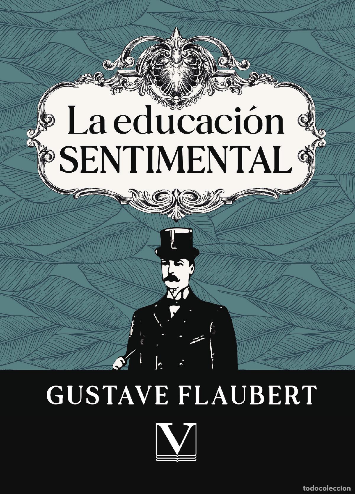 Libros: La educaci&oacute;n sentimental - Gustave Flaubert - Foto 1