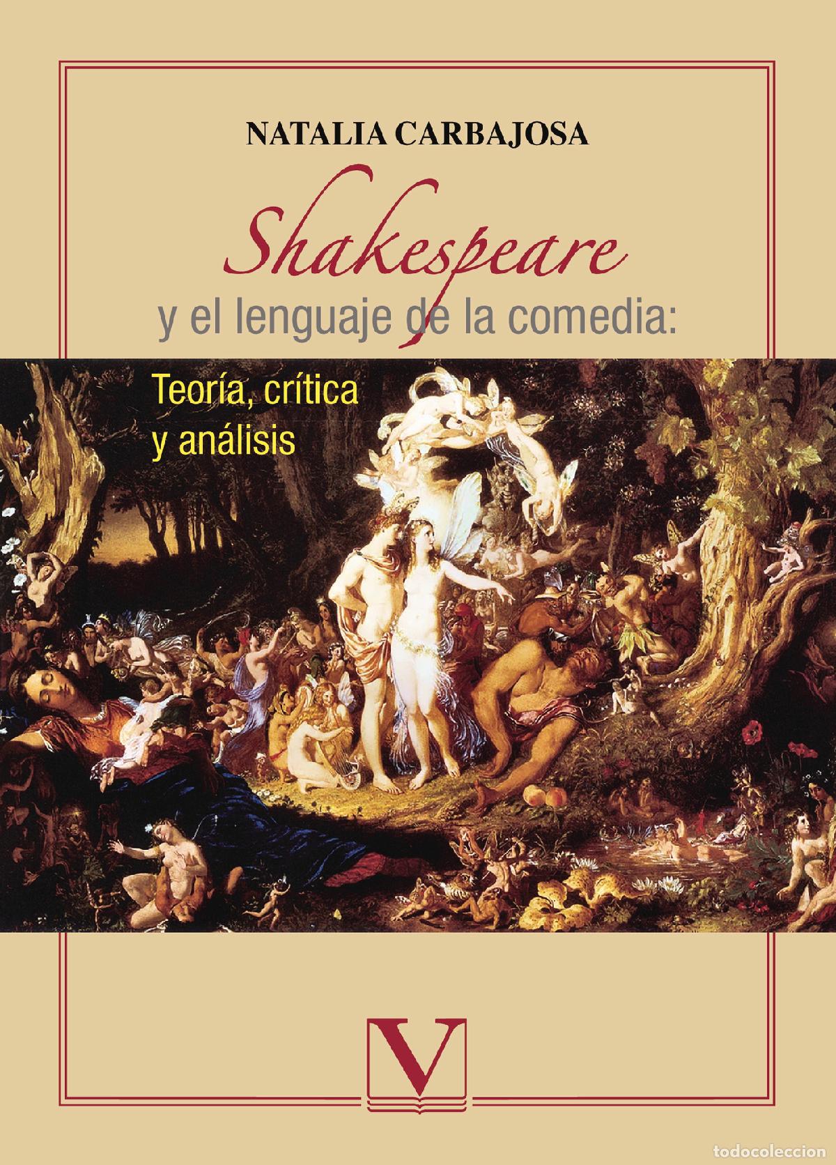 Livros: Shakespeare y el lenguaje de la comedida:<br>Teor&iacute;a, cr&iacute;tica y an&aacute;lisis - Natalia Carbajosa Palmero