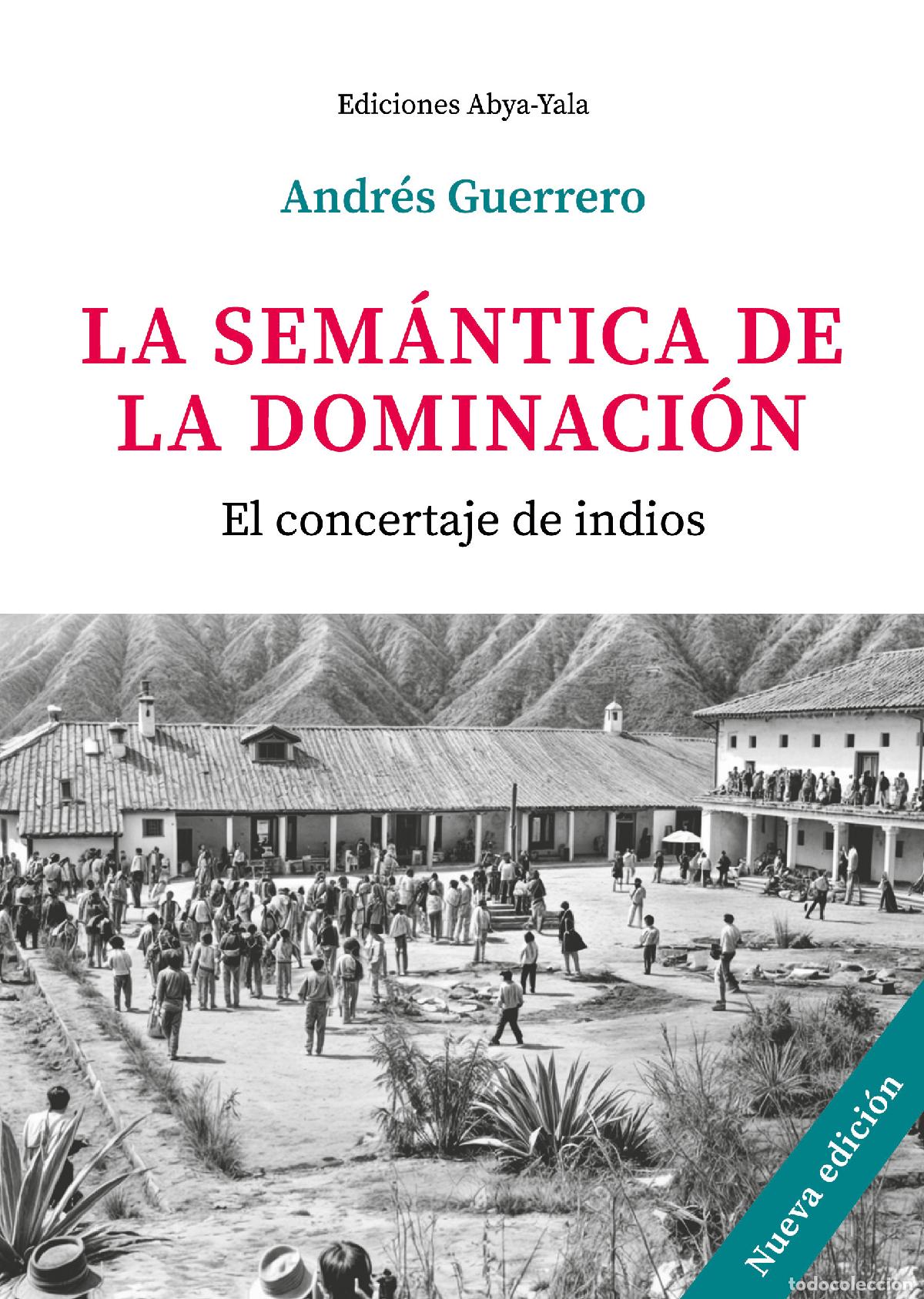 books: La sem&aacute;ntica de la dominaci&oacute;n - Andr&eacute;s Guerrero
