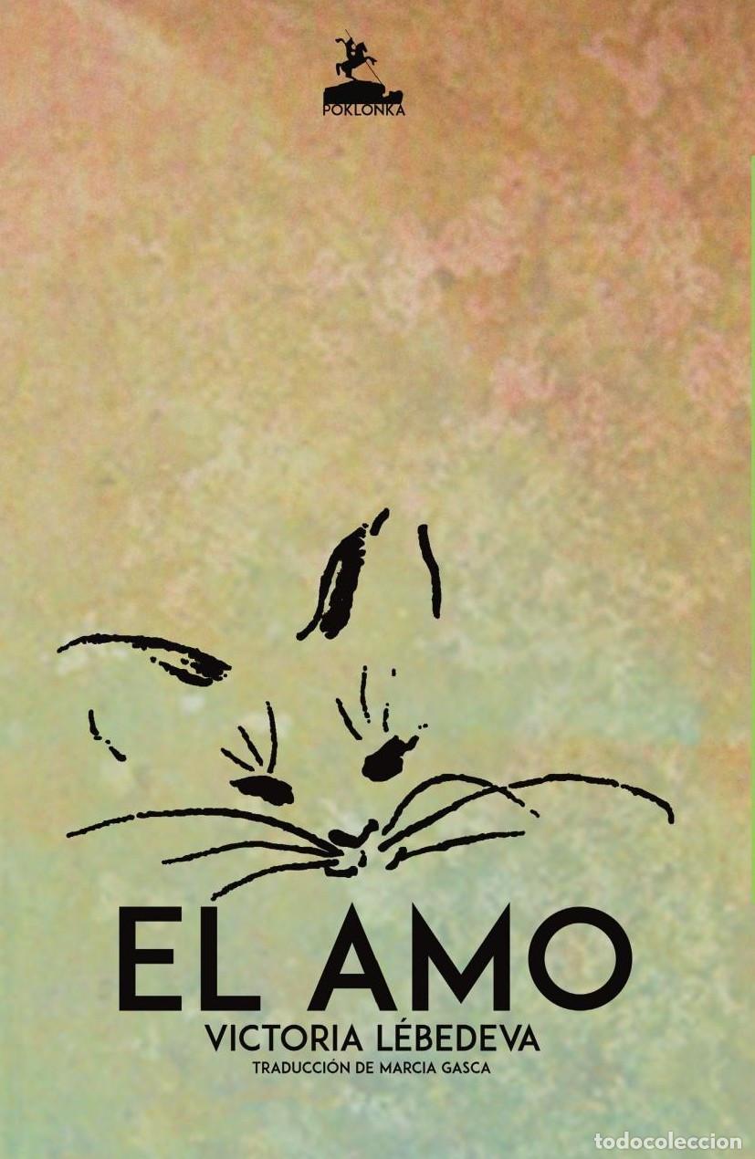 B&uuml;cher: El amo - Victoria L&eacute;bedeva