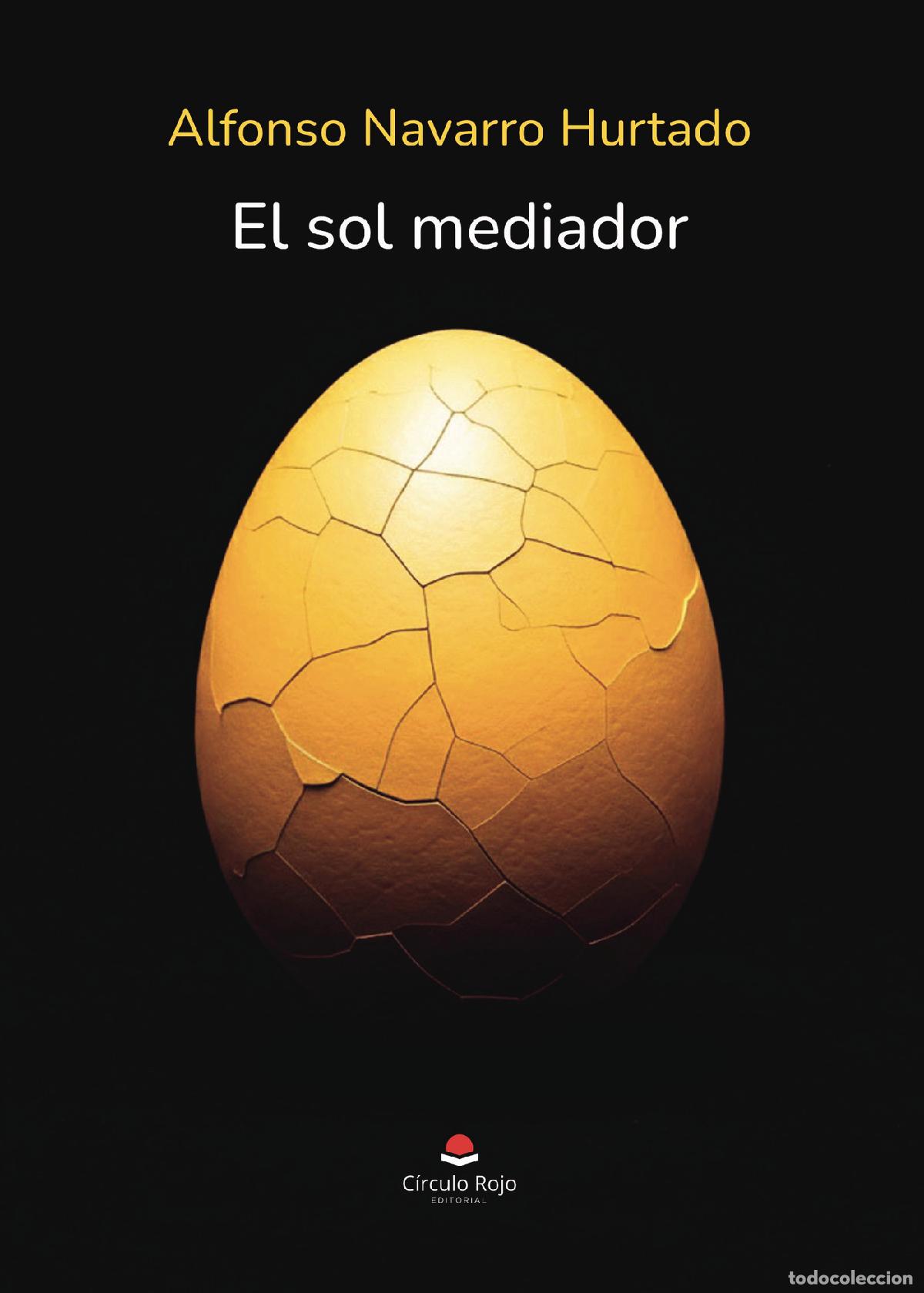 Libros: El sol mediador - Alfonso Navarro Hurtado