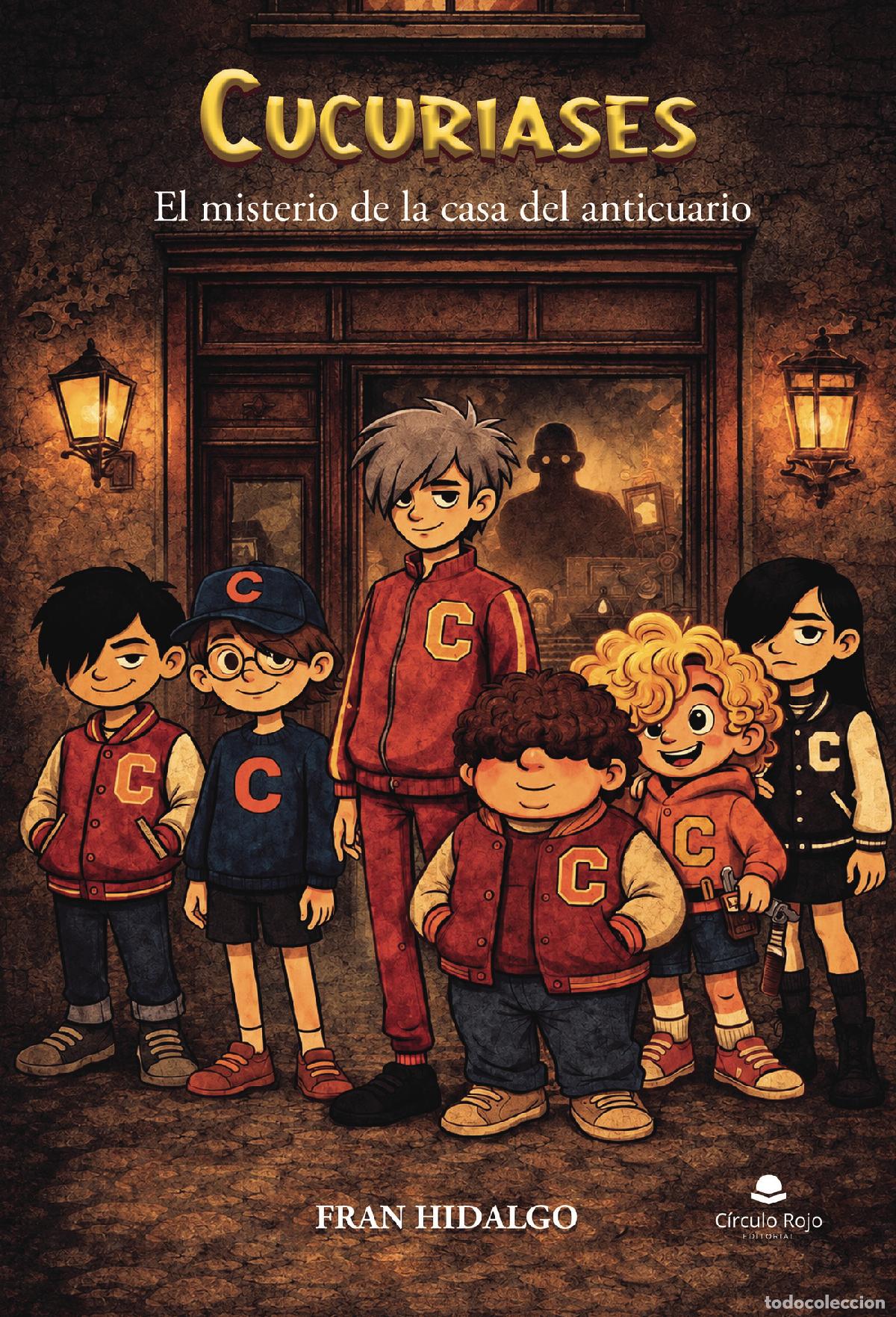 Livres: Cucuriases - El misterio de la casa del anticuario - Fran Hidalgo