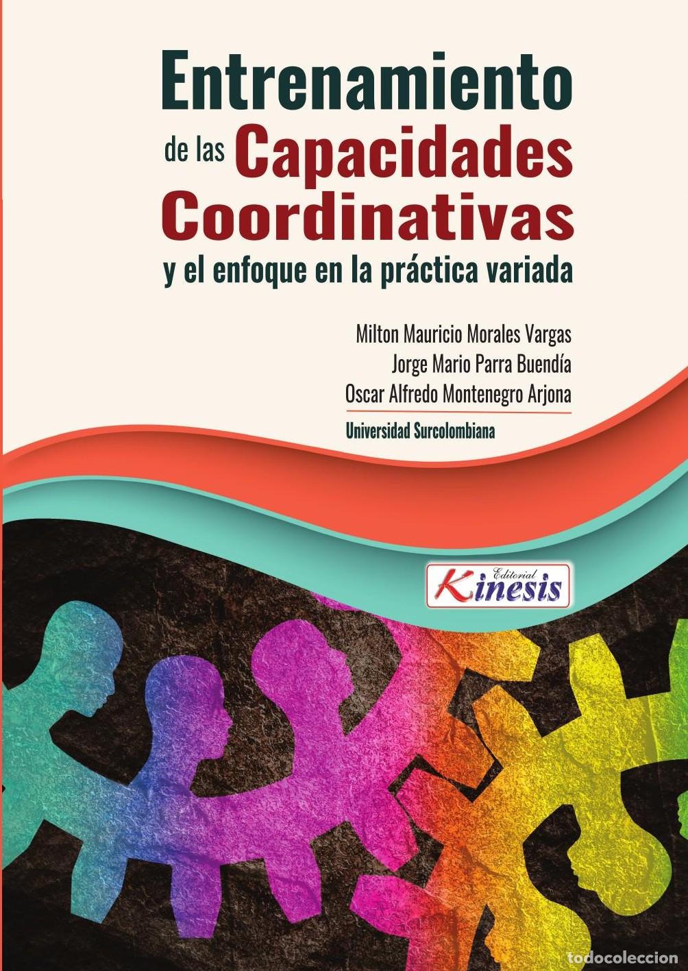 Livros: ENTRENAMIENTO DE LAS CAPACIDADES COORDINATIVAS - Oscar Alfredo Montenegro Arjona