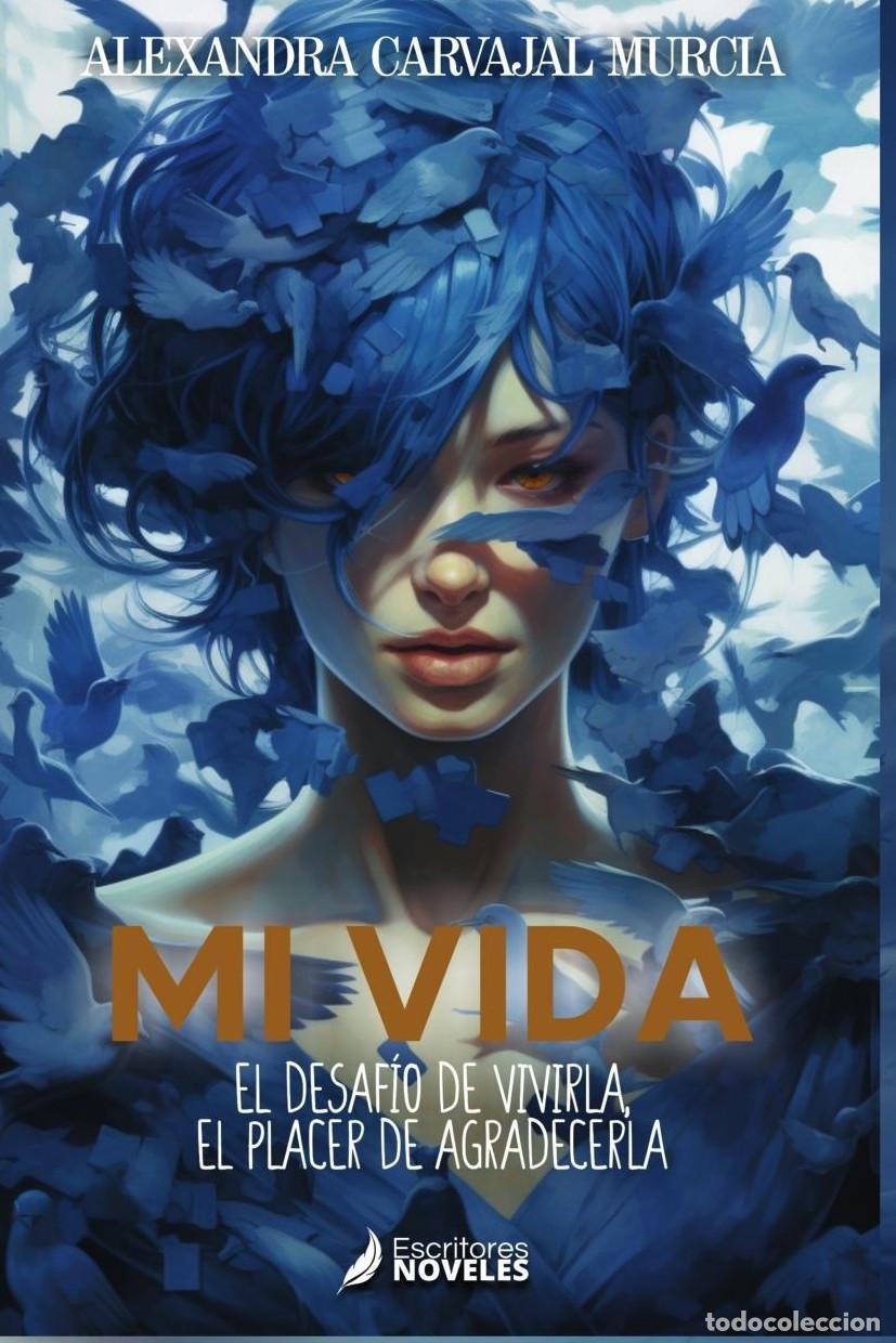 Libros: Mi vida - Alexandra Carvajal - Foto 1