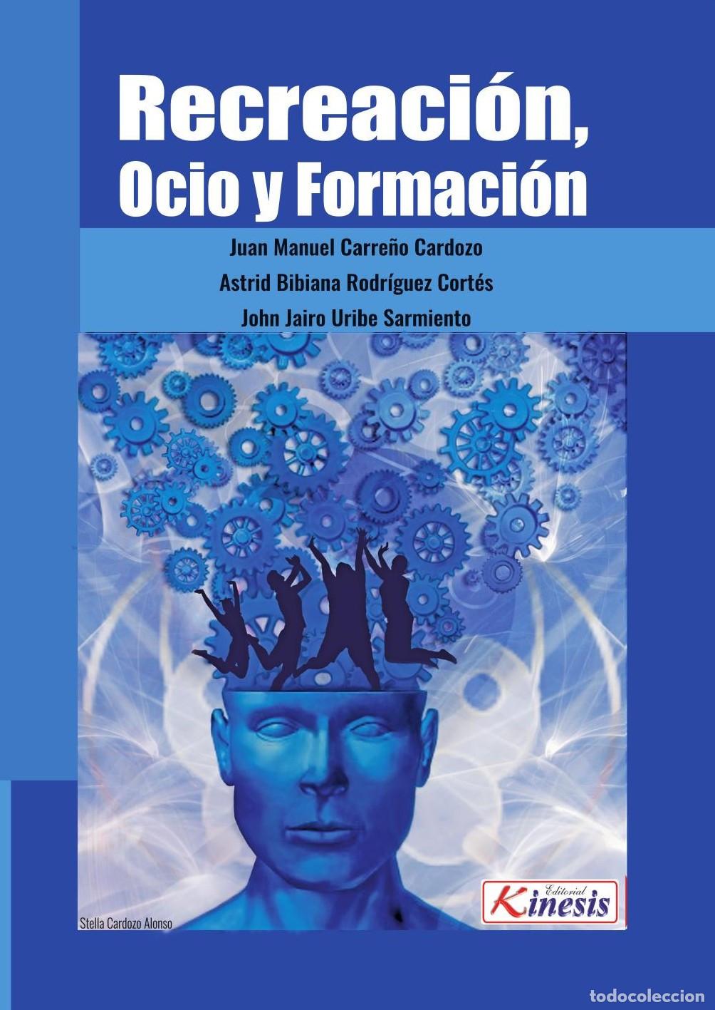Livres: Recreaci&oacute;n, ocio y formaci&oacute;n - Varios Autores