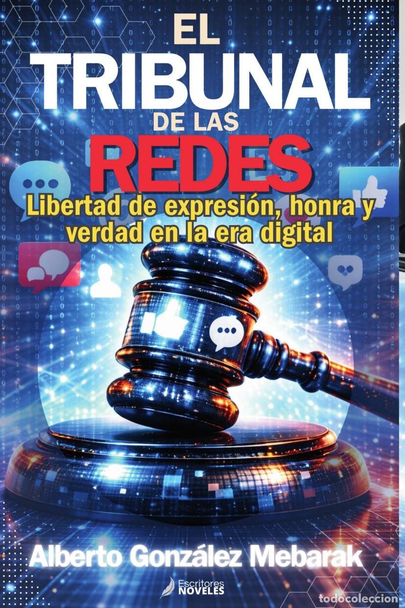 Livres: EL TRIBUNAL DE LAS REDES - Alberto Gonz&aacute;lez Mebarak
