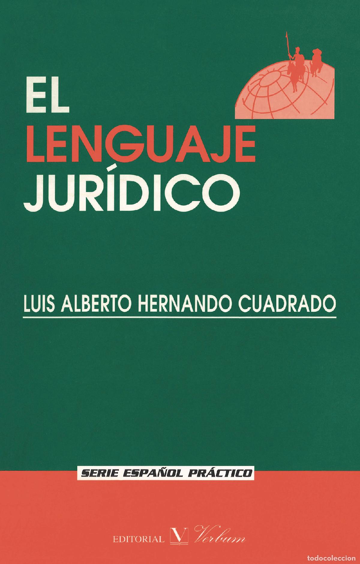Livres: El lenguaje jur&iacute;dico - Luis Alberto Hernando Cuadrado