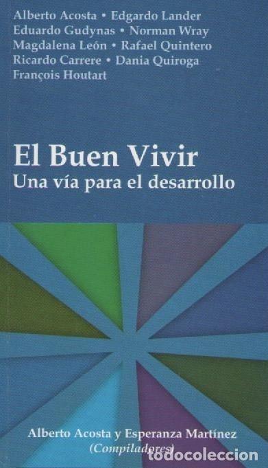 Livres: El Buen Vivir - Alberto Acosta