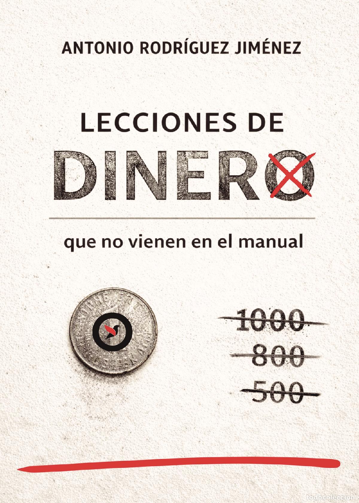 Libros: Lecciones de dinero que no vienen en el manual - Antonio Rodr&iacute;guez Jim&eacute;nez
