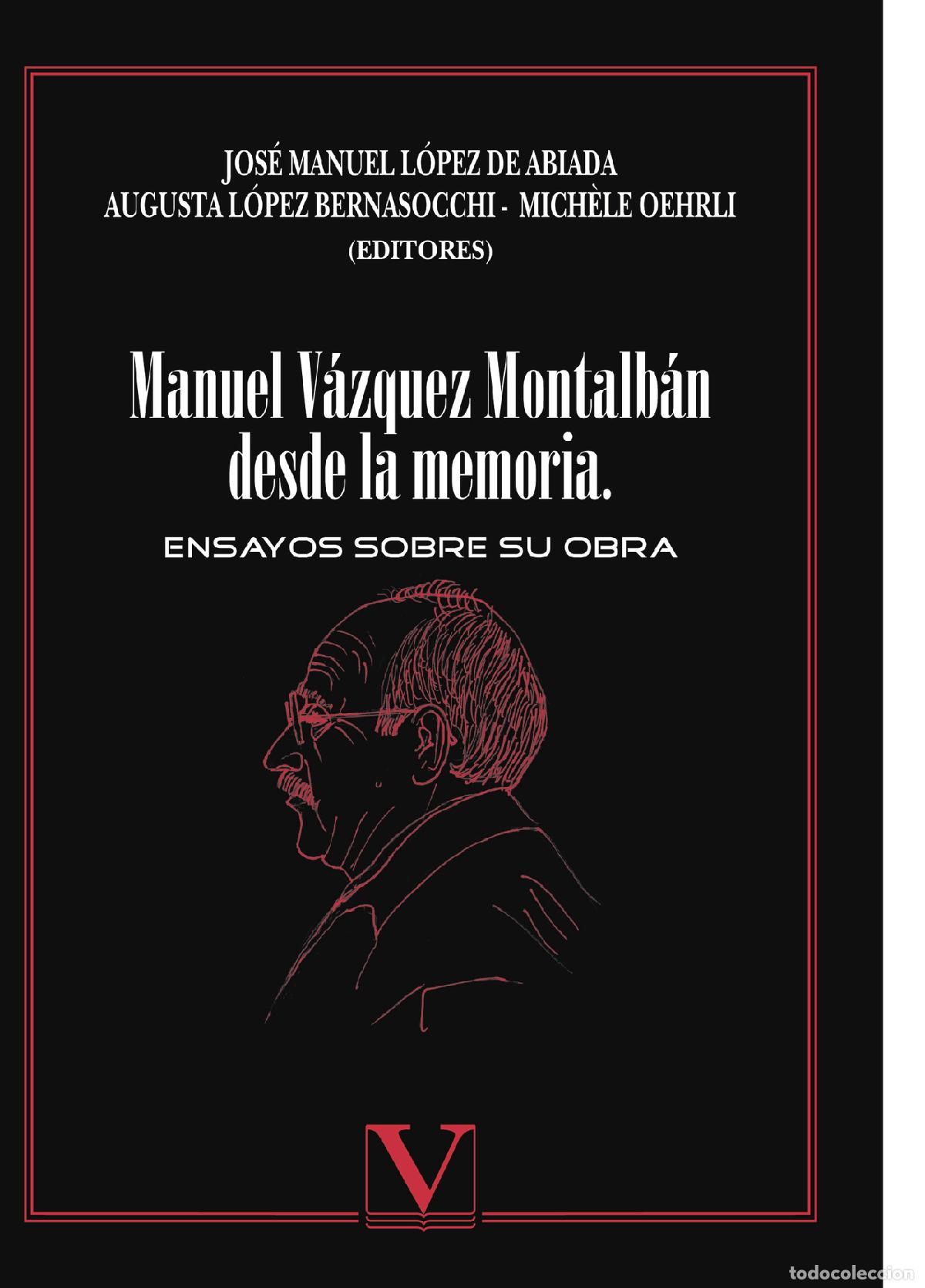 books: Manuel V&aacute;zquez Montalb&aacute;n desde la memoria - Mich&egrave;le Oehrli