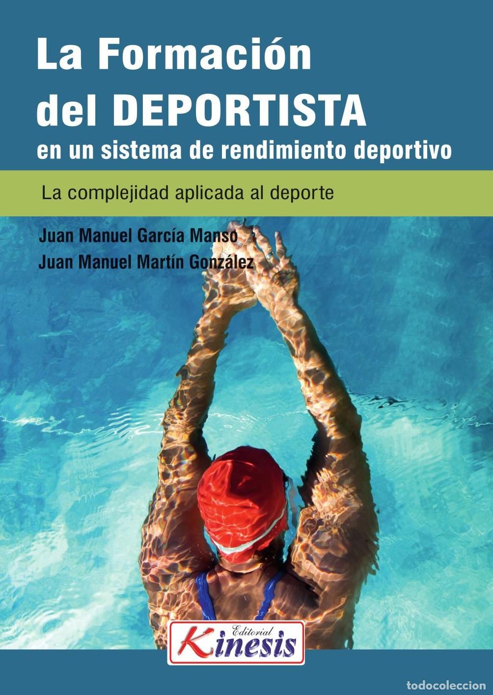 Livres: La formaci&oacute;n del deportista en un sistema de rendimiento deportivo: auto organizaci&oacute;n y emergencia,