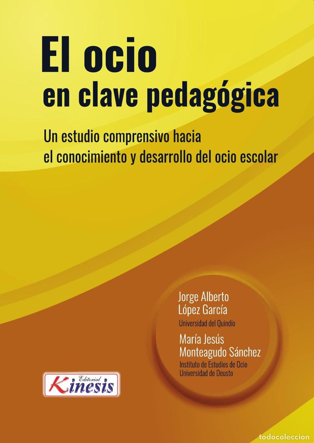 Livres: EL OCIO EN CLAVE PEDAG&Oacute;GICA - Mar&iacute;a Jes&uacute;s Monteaguado