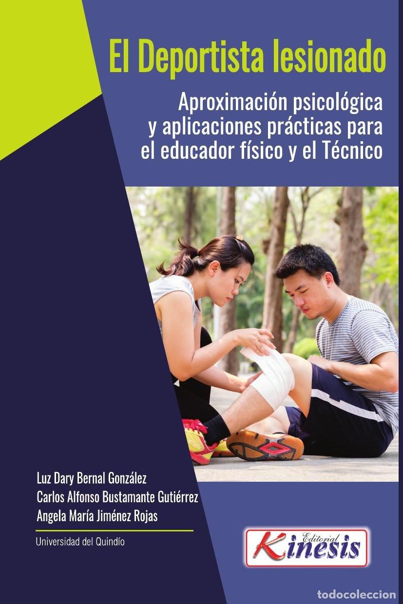 Livres: EL DEPORTISTA LESIONADO - Luz Dary Bernal Gonz&aacute;lez