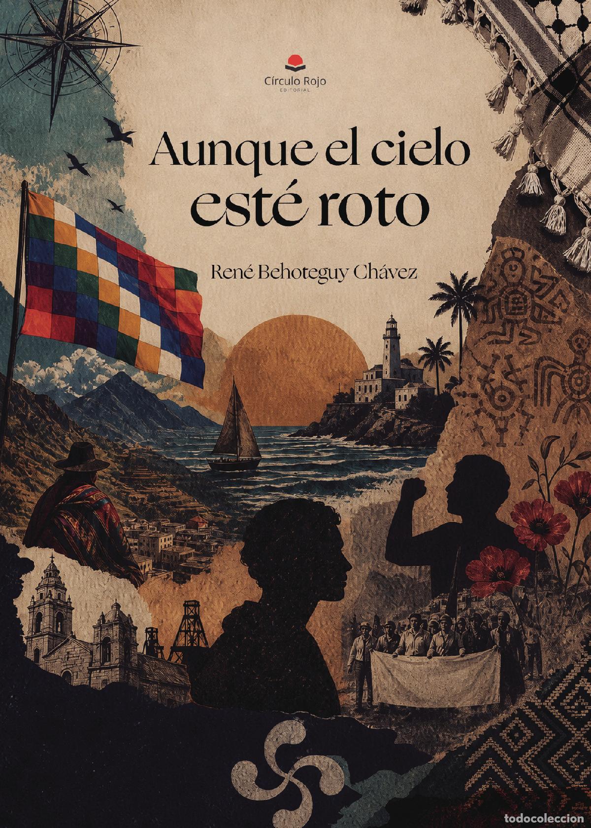 Libros: Aunque el cielo est&eacute; roto - Ren&eacute; Behoteguy Ch&aacute;vez - Foto 1