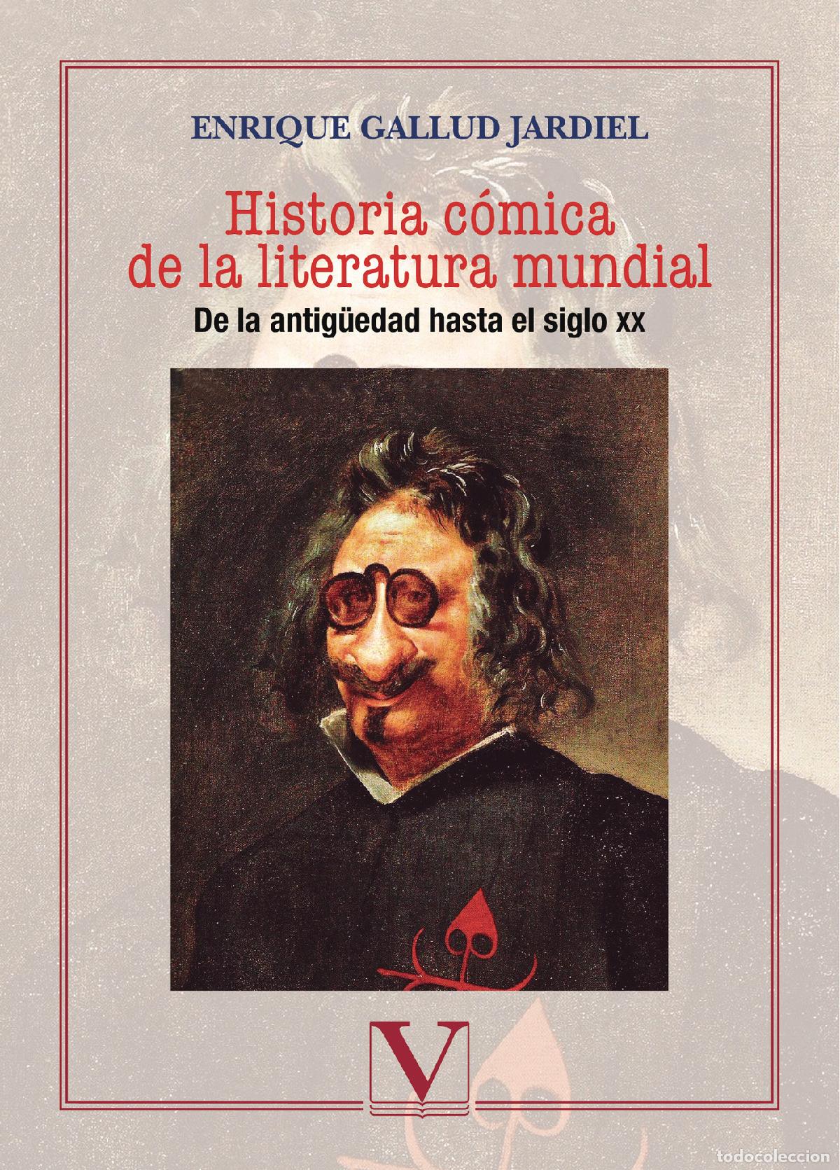 Libros: Historia c&oacute;mica de la literatura mundial - Enrique Gallud Jardiel