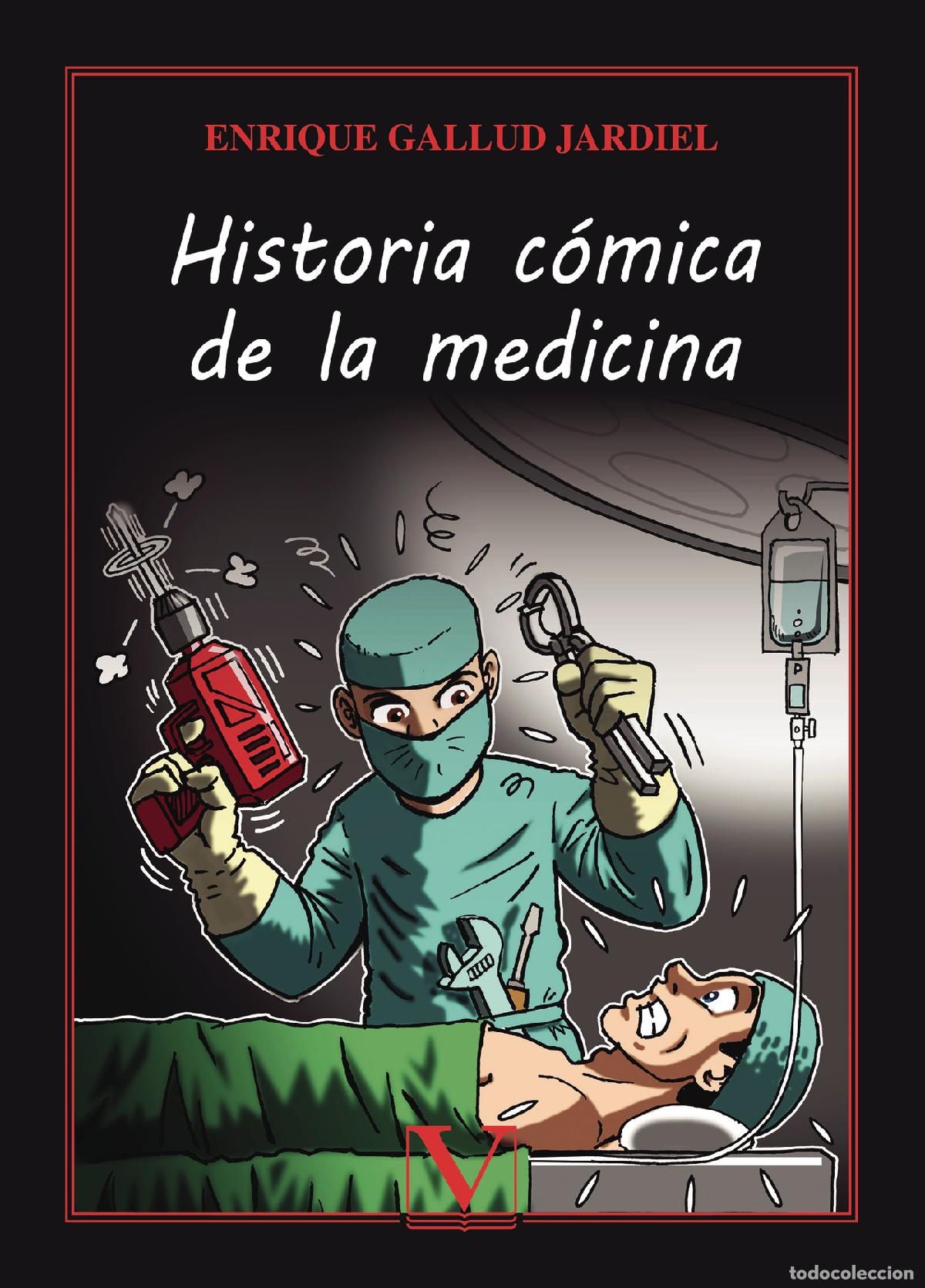 Libros: Historia c&oacute;mica de la medicina - Enrique Gallud Jardiel
