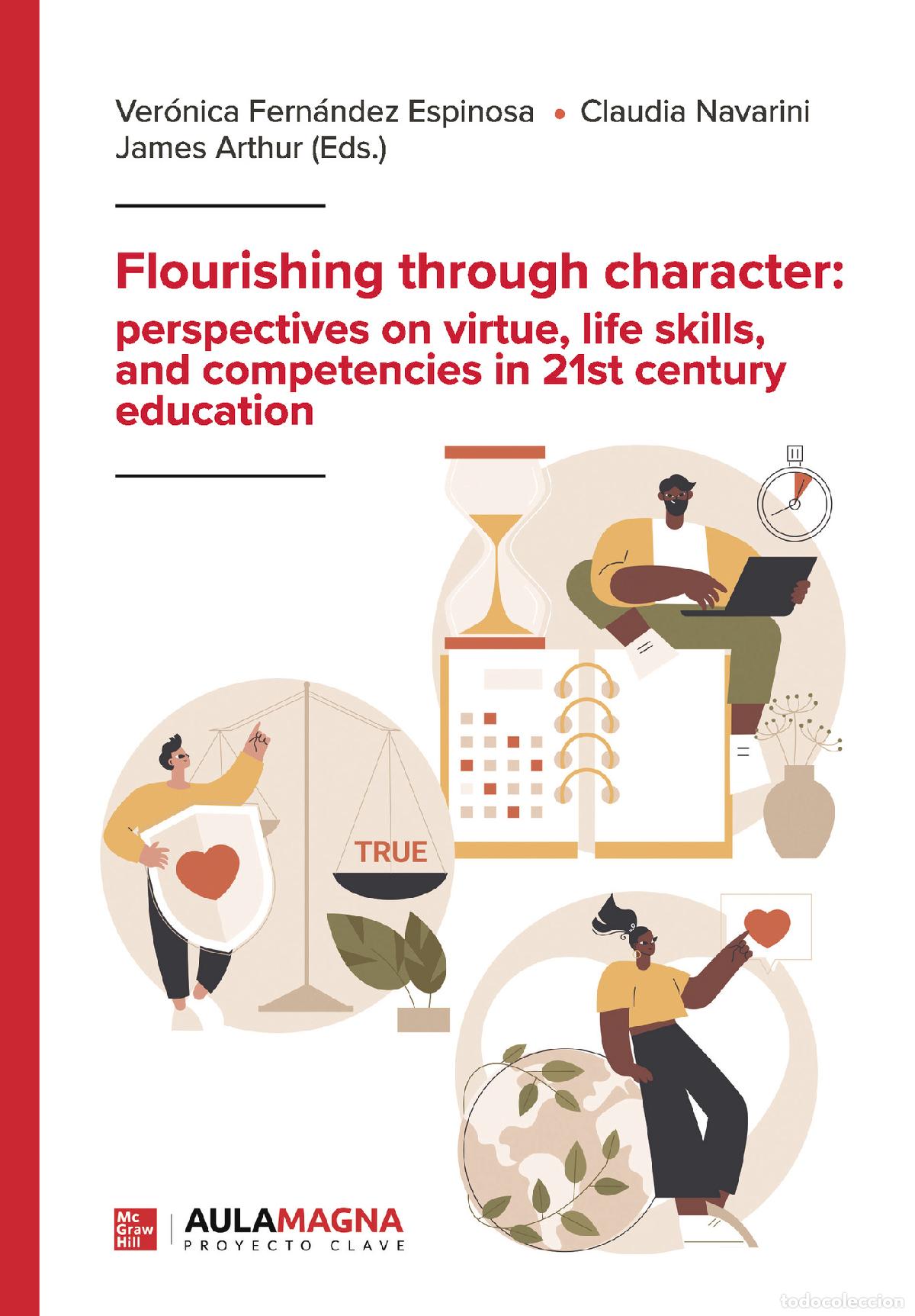 B&uuml;cher: Flourishing through character: perspectives on virtue, life skills, and competencies in 21st century