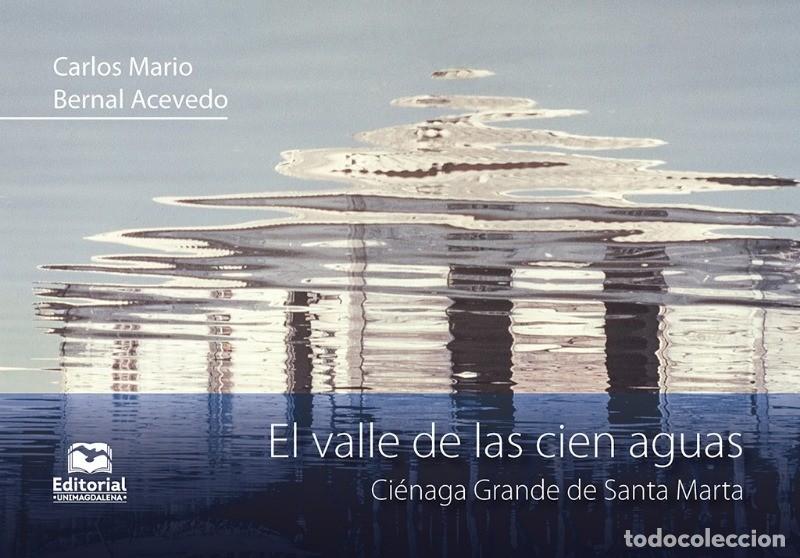 B&uuml;cher: El valle de las cien aguas - Carlos Mario Bernal Acevedo