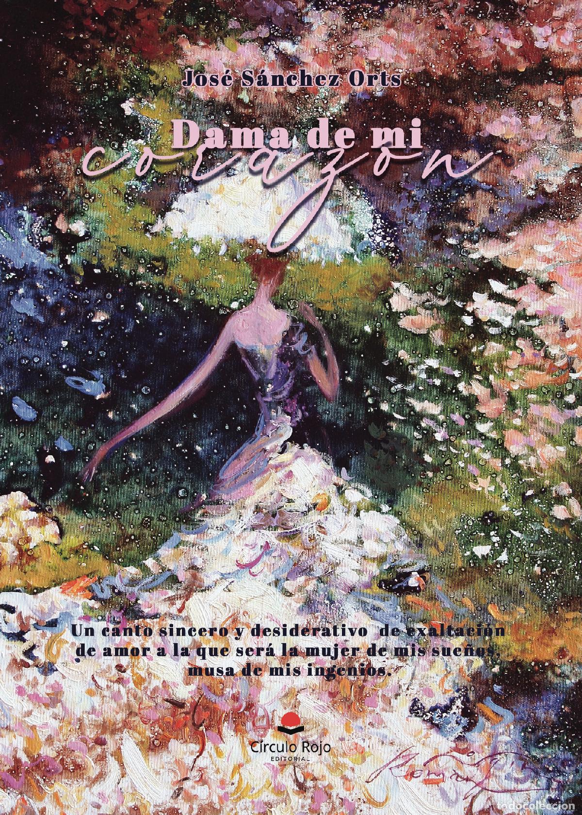 Libros: Dama de mi coraz&oacute;n - Jos&eacute; S&aacute;nchez Orts - Foto 1