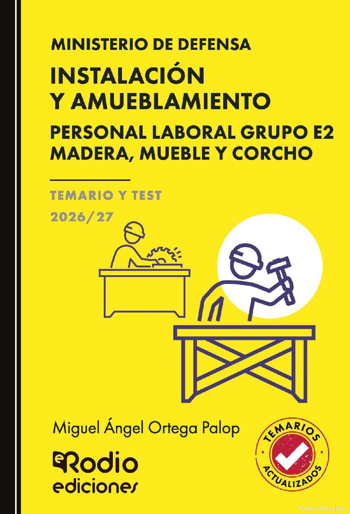 Livros: INSTALACI&Oacute;N Y AMUEBLAMIENTO. Personal Laboral Grupo E2. Madera, mueble y corcho. Ministerio de Defen