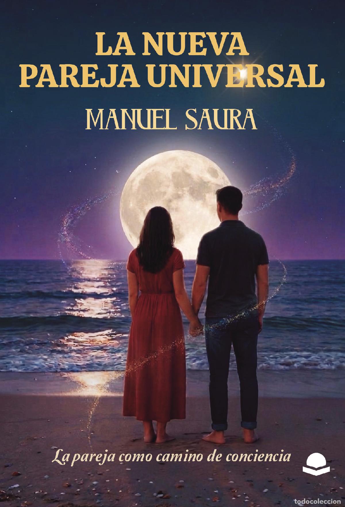 Livros: La nueva pareja universal - MANUEL SAURA REQUENA