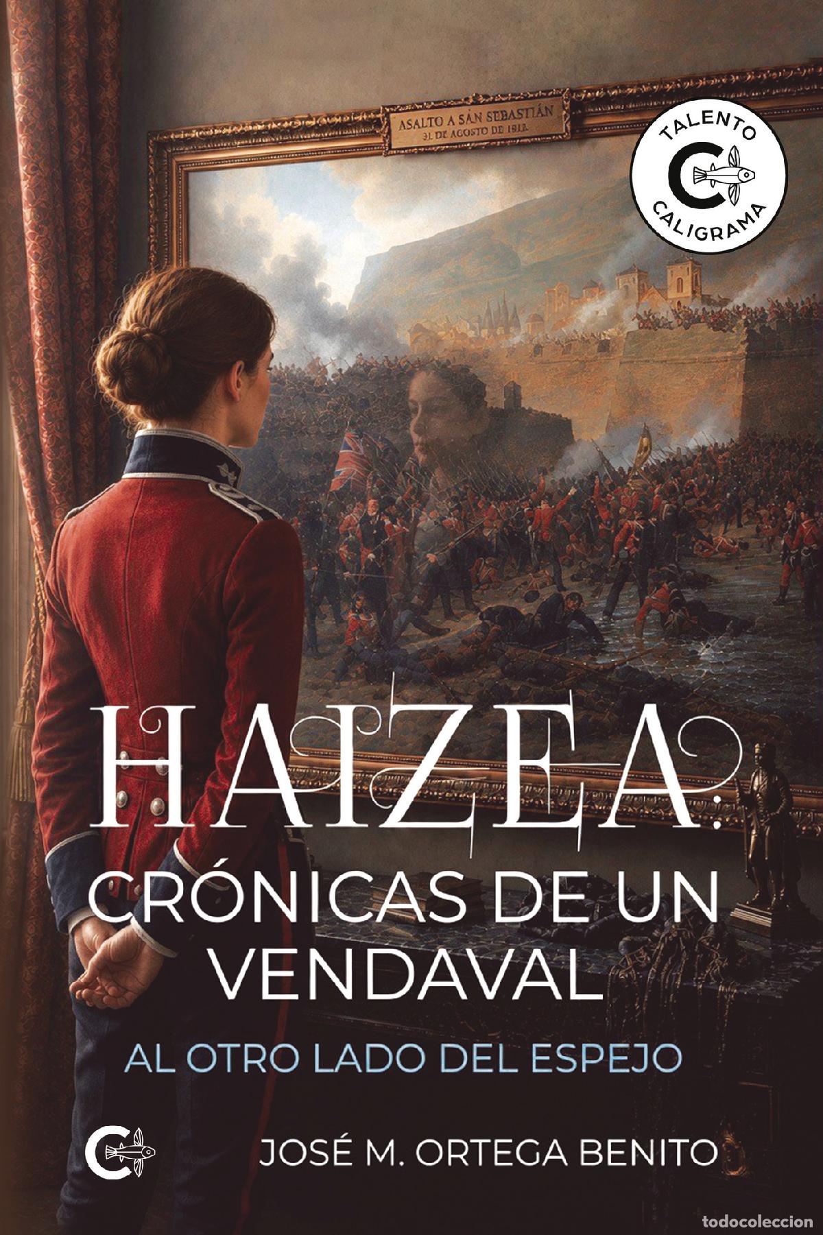 Livros: Haizea: cr&oacute;nicas de un vendaval - Al otro lado del espejo - Jos&eacute; M. Ortega Benito