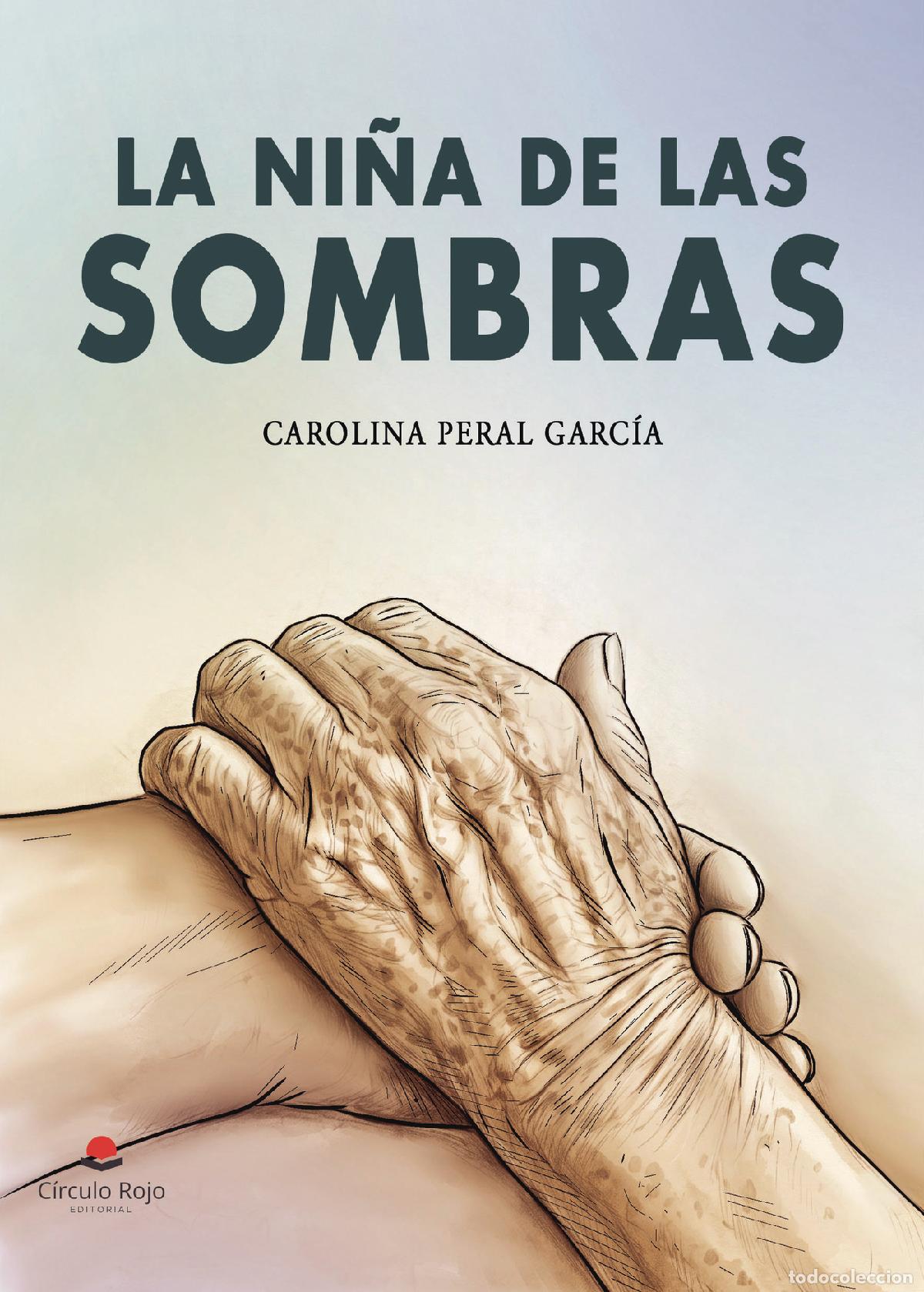 Livros: La ni&ntilde;a de las sombras - Carolina Peral Garc&iacute;a
