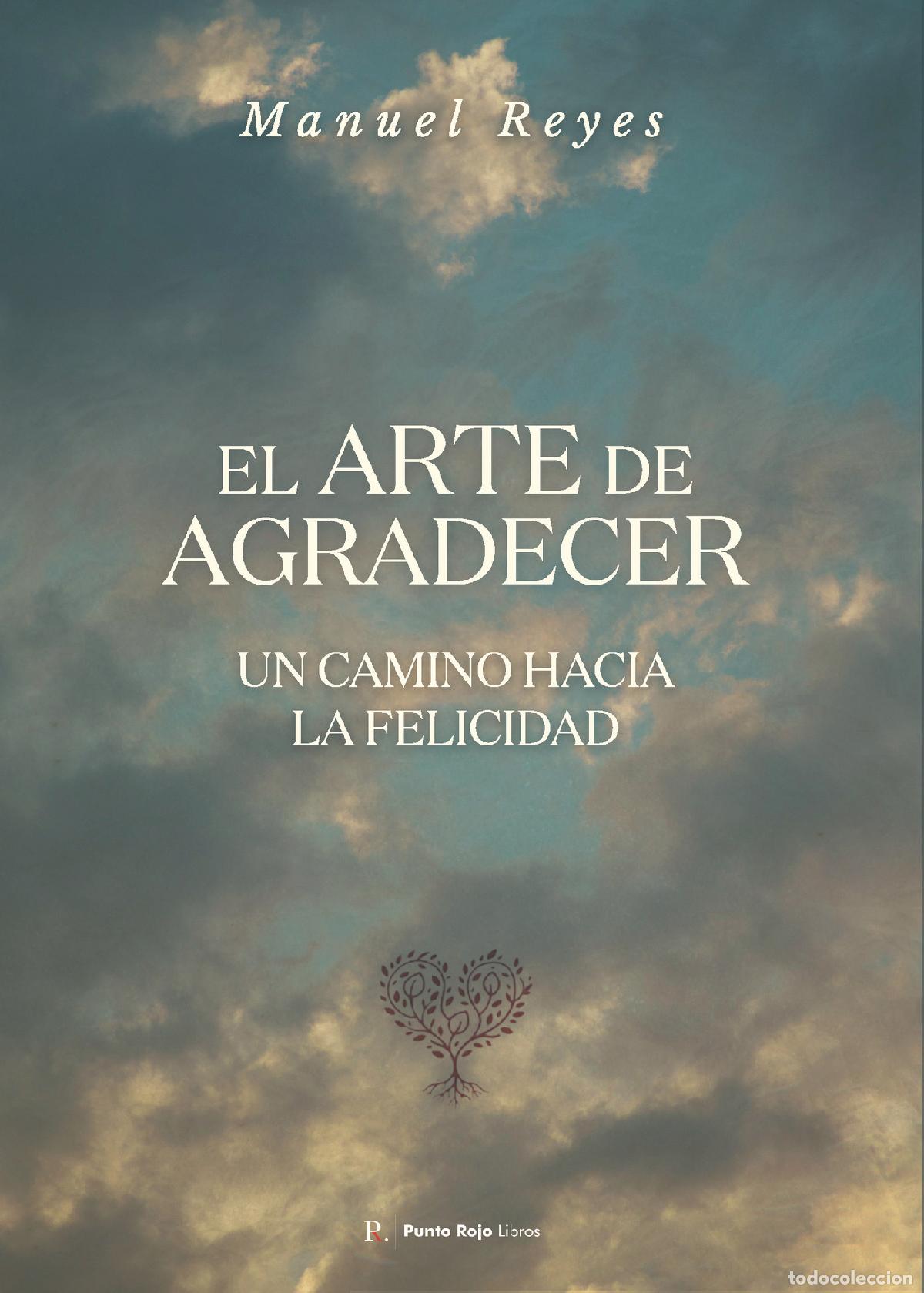 Livros: El arte de agradecer - Manuel Reyes P&eacute;rez