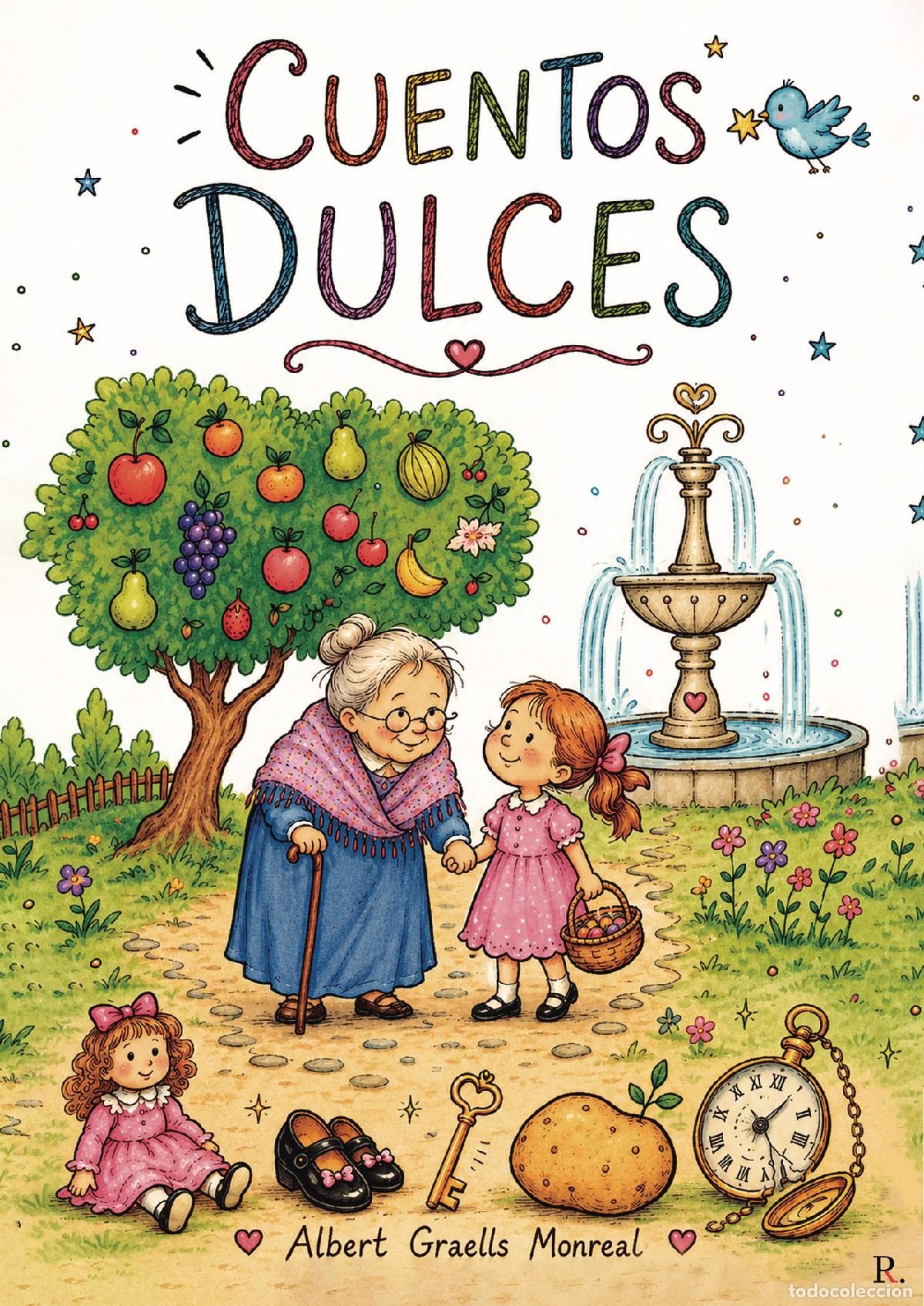 Libros: Cuentos dulces - Albert Graells Monreal - Foto 1