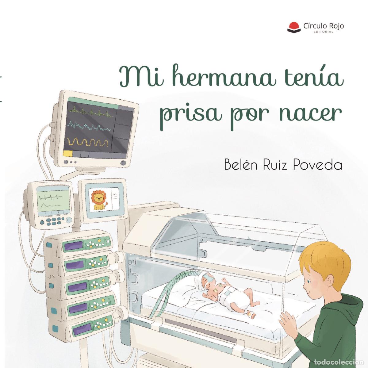 Libros: Mi hermana ten&iacute;a prisa por nacer - Bel&eacute;n Ruiz Poveda