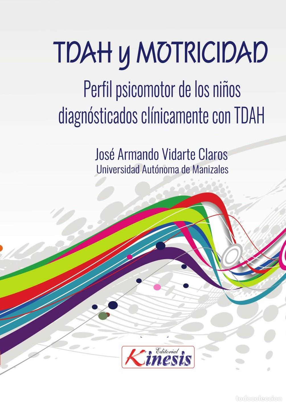 Libros: TDAH y Motricidad - Jose Armando Vidarte
