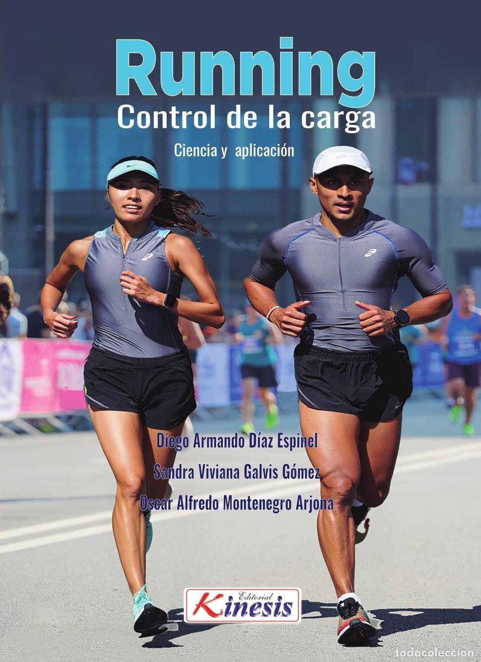 Libros: Running: Control de la Carga (ciencia y aplicaci&oacute;n) - Diego Armando D&iacute;az Espinel