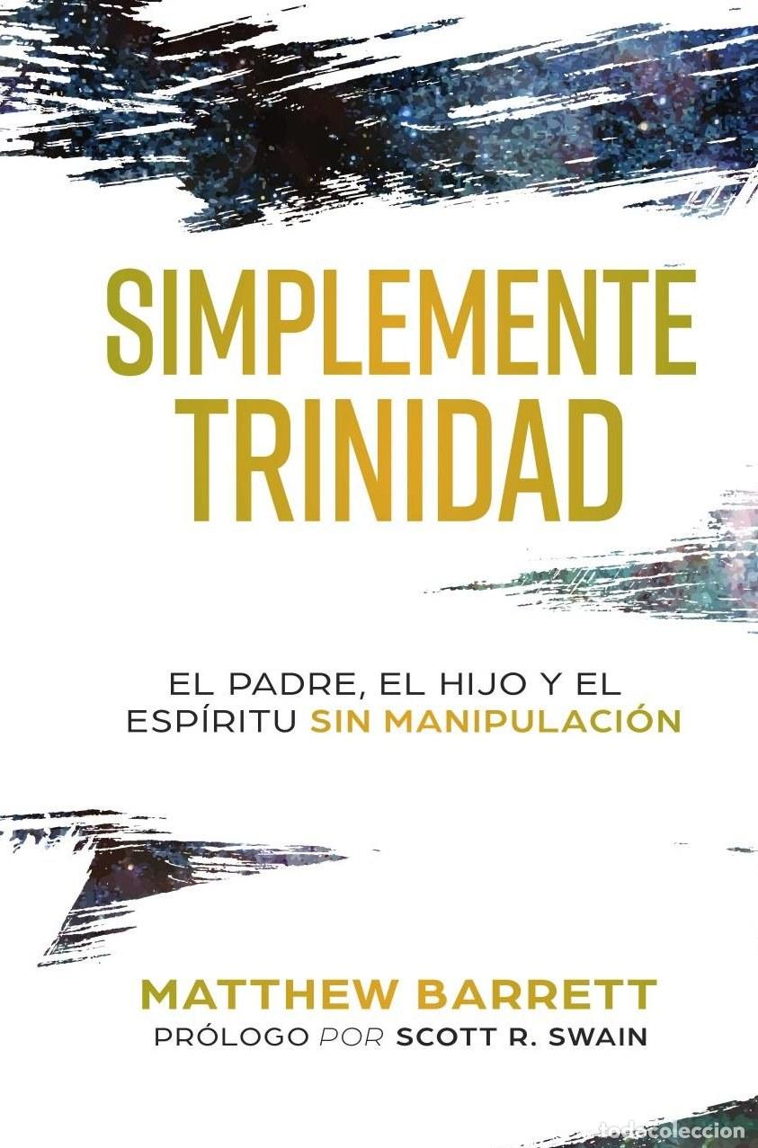 Livros: Simplemente Trinidad - Matthew Barrett
