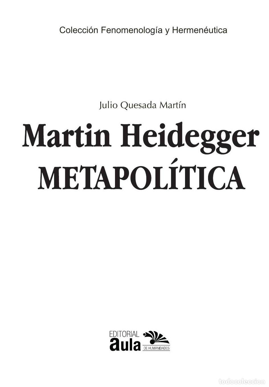 Livros: Martin Heidegger. Metapol&iacute;tica - Julio Quesada Mart&iacute;n