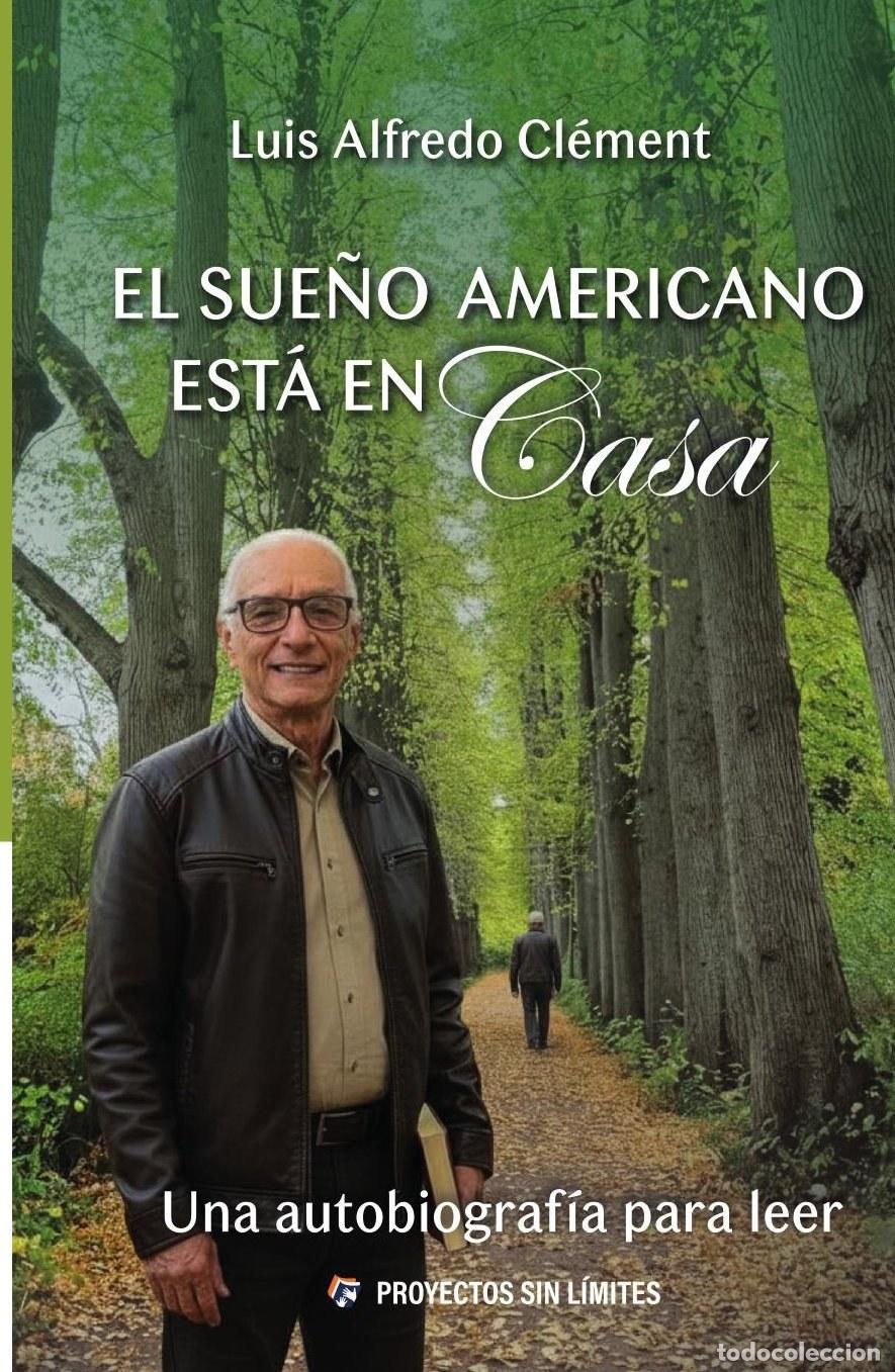 Livros: El sue&ntilde;o americano est&aacute; en casa - Luis Clement