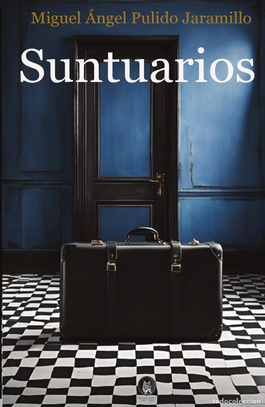 Livres: Suntuarios - Miguel Pulido