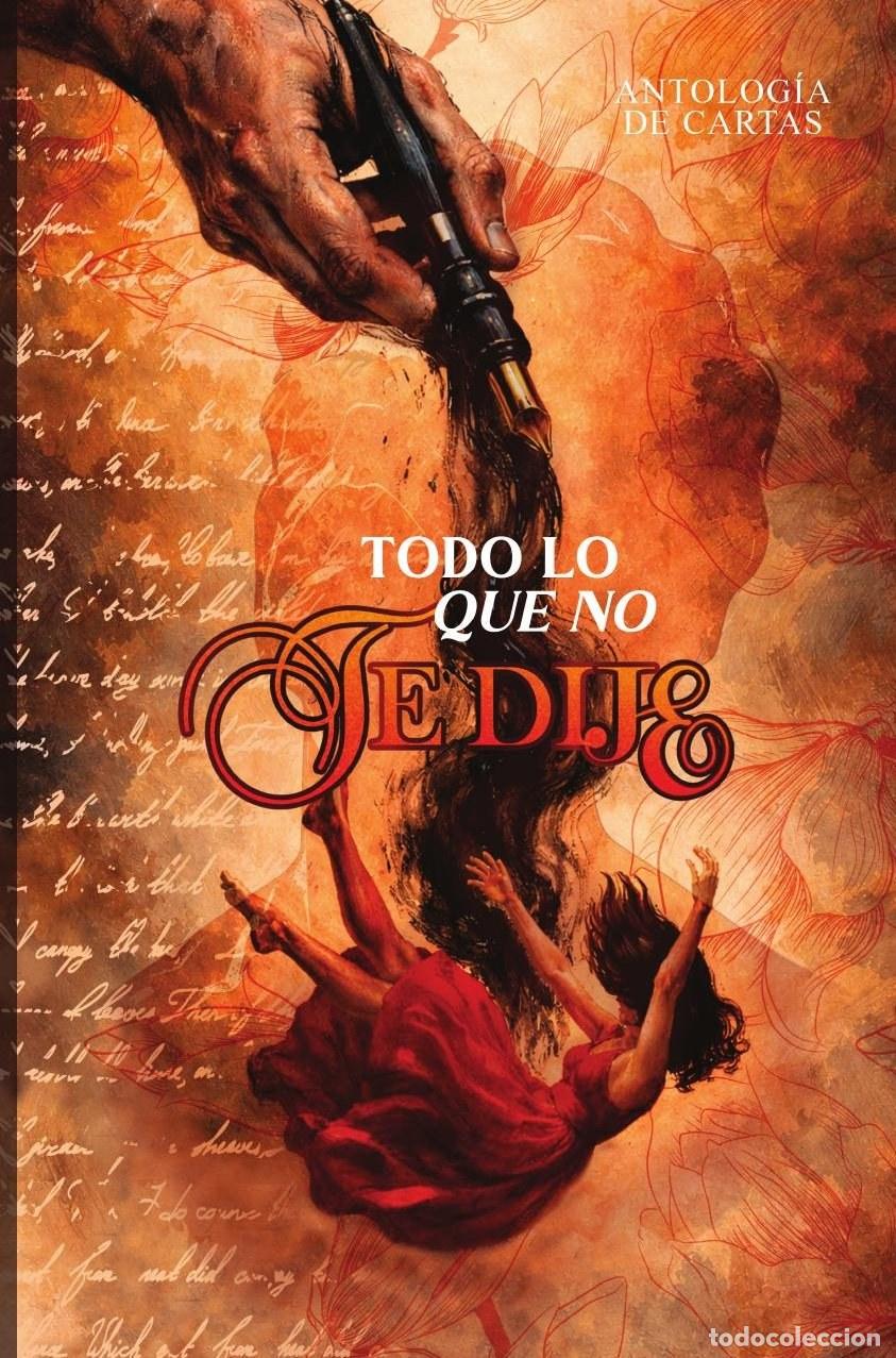 Livres: Todo lo que no te dije - Laura G&oacute;mez R.