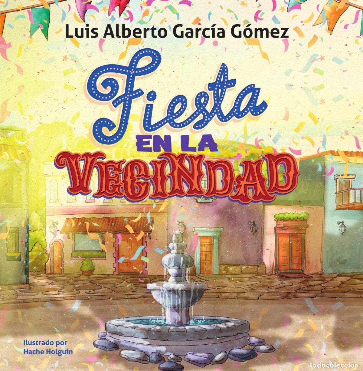 Livres: Fiesta en la vecindad - Luis Garc&iacute;a