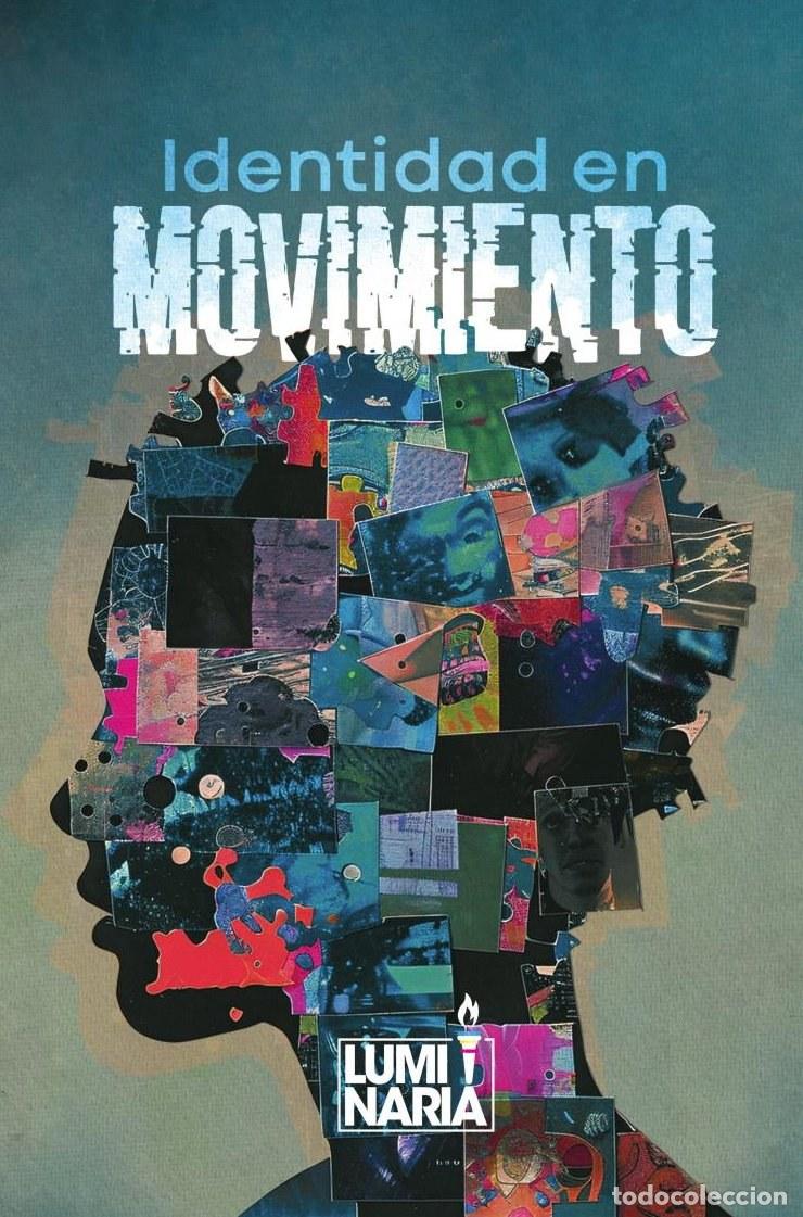 Livres: Identidades en movimiento - RODRIGO ITURRIAGA VALENZUELA