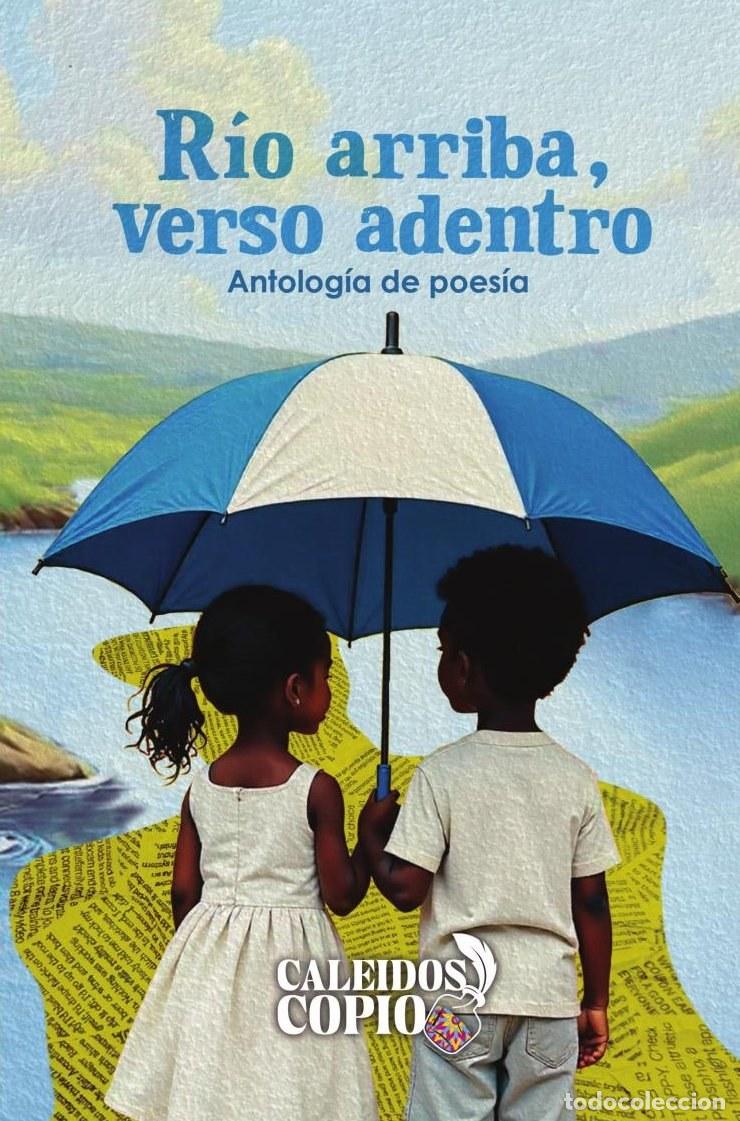 Livres: R&iacute;o arriba, verso adentro - Francia Scarlett Cruz Mora