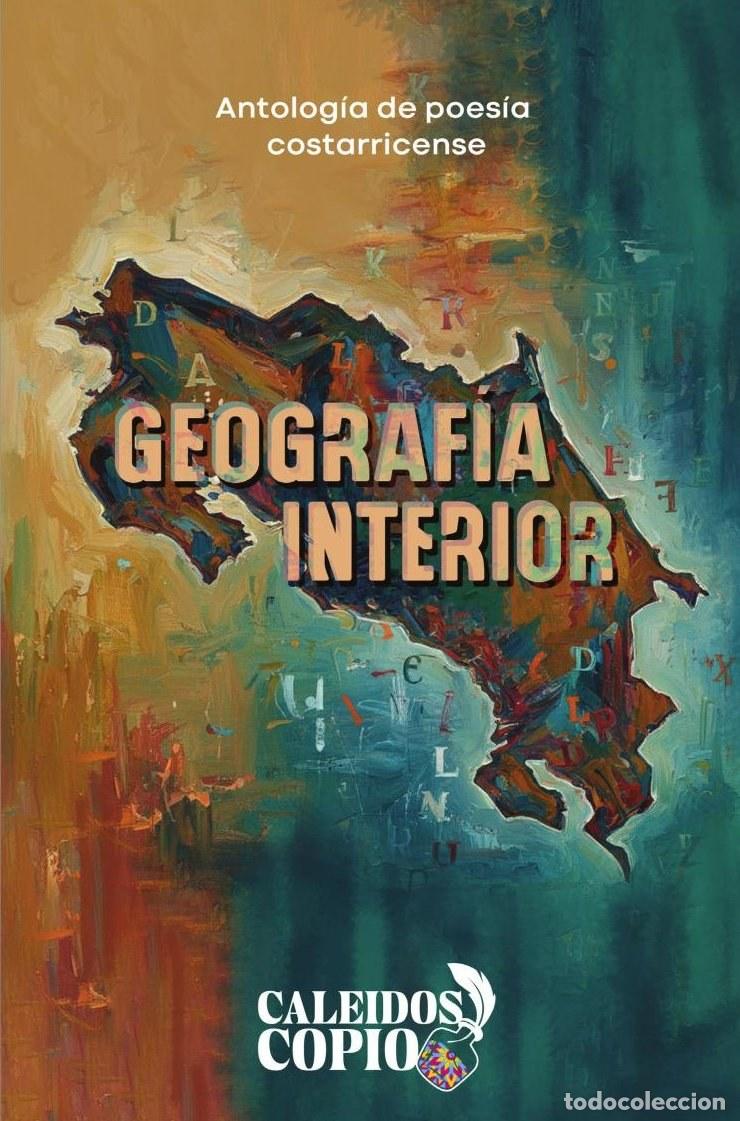 Livres: Geograf&iacute;a interior - Jose Pablo Arg&uuml;ello