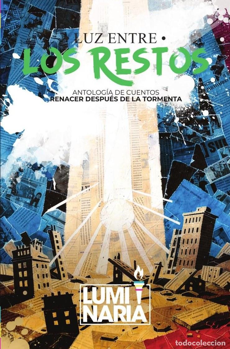 Livres: Luz entre los restos - Gladys Graciela Schiavone C&aacute;nepa