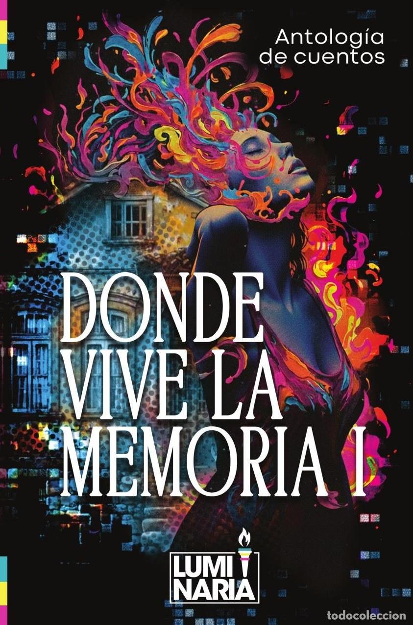 Livres: Donde vive la memoria I - Carolina Espinosa