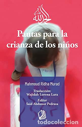 Livres: Pautas para la crianza de los ni&ntilde;os - Mahmoud Ridha Murad
