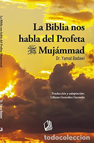 Libros: La Biblia nos habla del Profeta Muj&aacute;mmad - Yamal Badawi