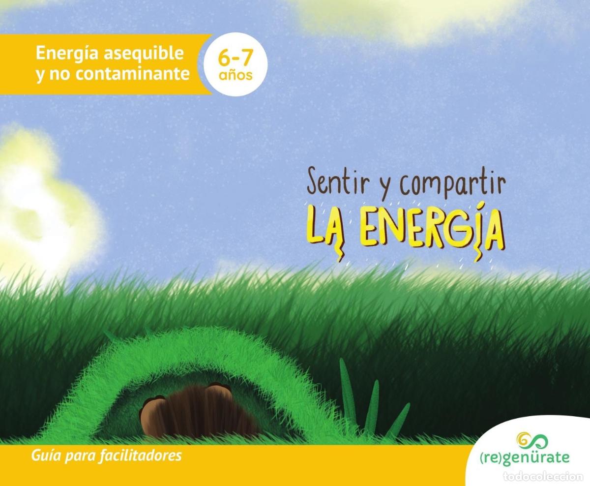 Libri: Sentir y compartir la energ&iacute;a. Gu&iacute;a para facilitadores - Regen&uuml;rate LLC