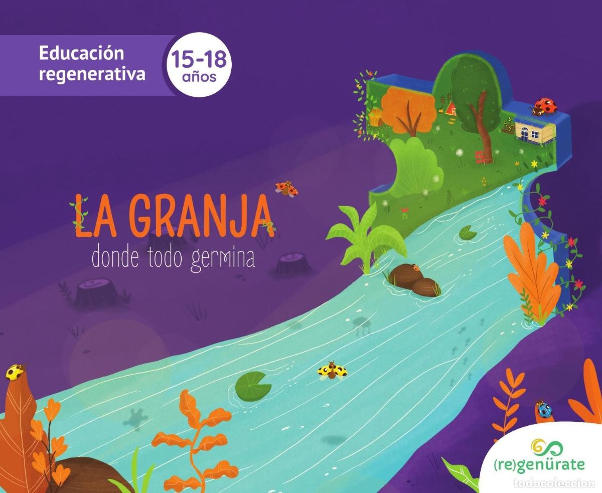 B&uuml;cher: La granja donde todo germina - Regen&uuml;rate LLC