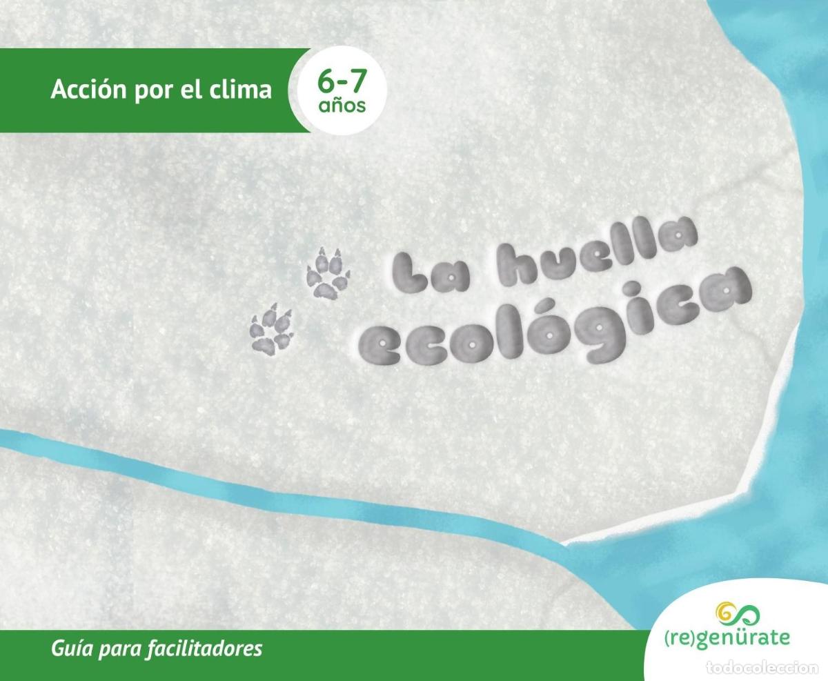 Libri: La huella ecol&oacute;gica. Gu&iacute;a para facilitadores - Regen&uuml;rate LLC