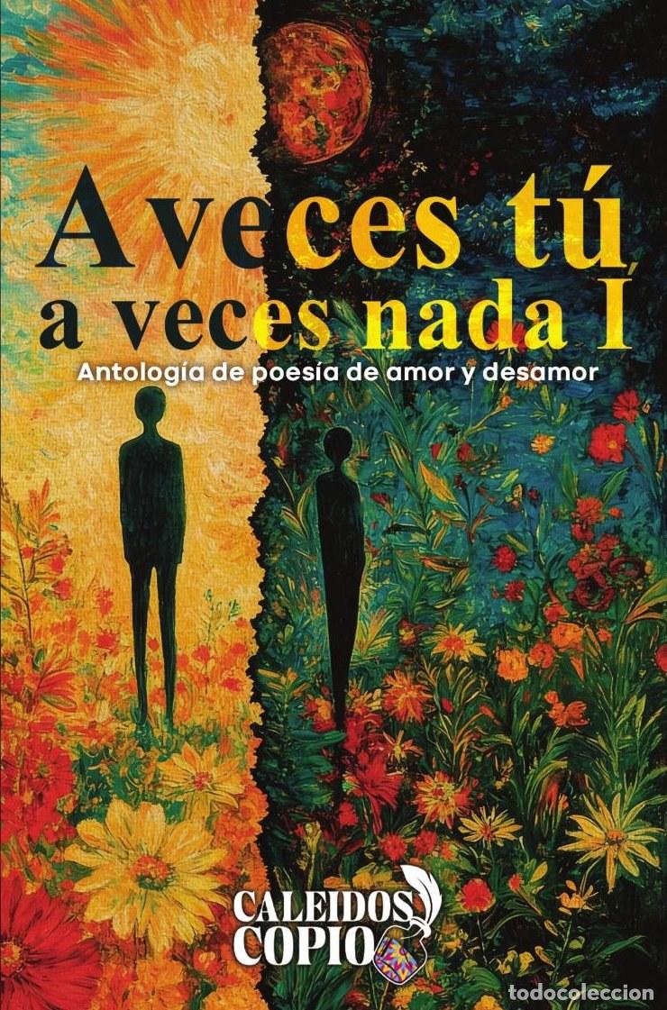Livres: A veces t&uacute;, a veces nada I - Cely Cruz